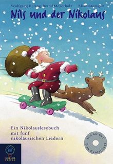 Nils und der Nikolaus. Ein Nikolausbuch mit Liedern für die Vorweihnachtszeit