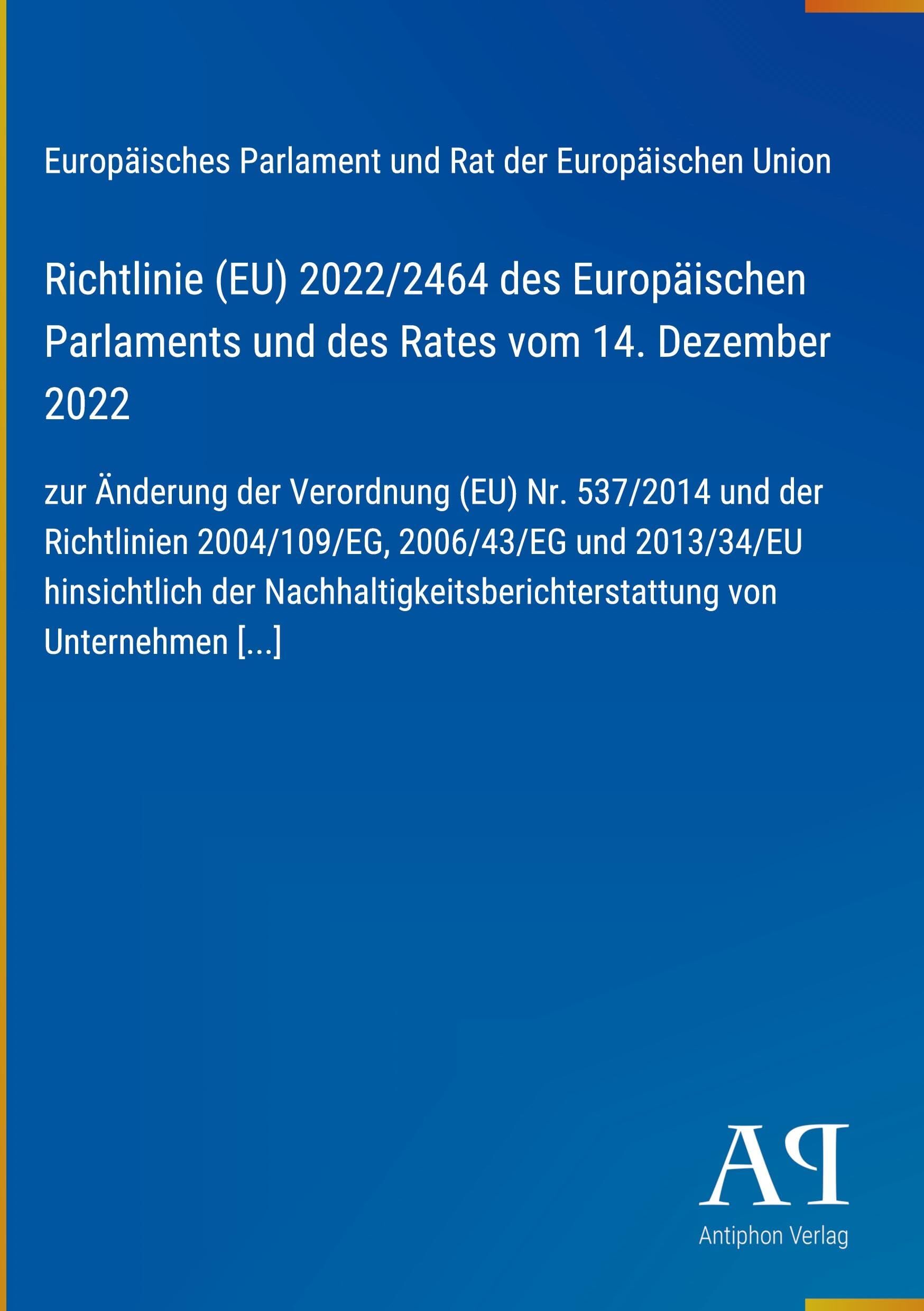 Richtlinie (EU) 2022/2464 des Europäischen Parlaments und des Rates vom 14. Dezember 2022