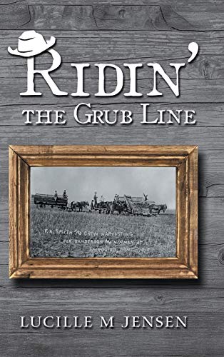 Ridin' the Grub Line