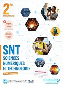 SNT sciences numériques et technologie 2de : manuel collaboratif : programme 2019