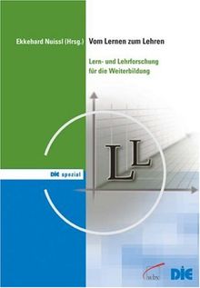 Vom Lernen zum Lehren: Lern- und Lehrforschung für die Weiterbildung