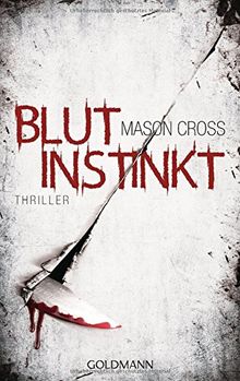 Blutinstinkt: Thriller