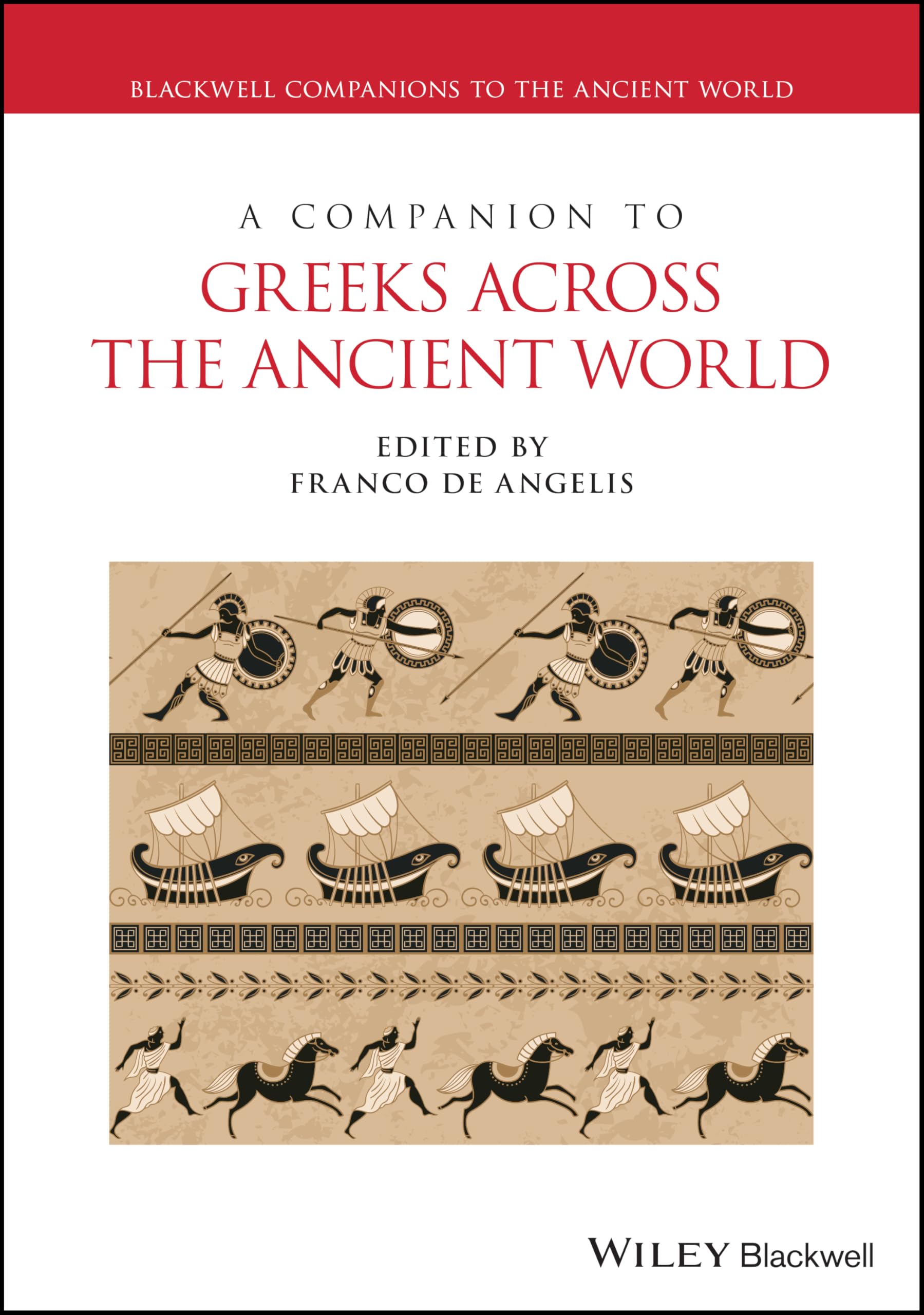 unbekannt A Companion To Greeks Across The Ancient World (Blackwell Companions To The Ancient World)