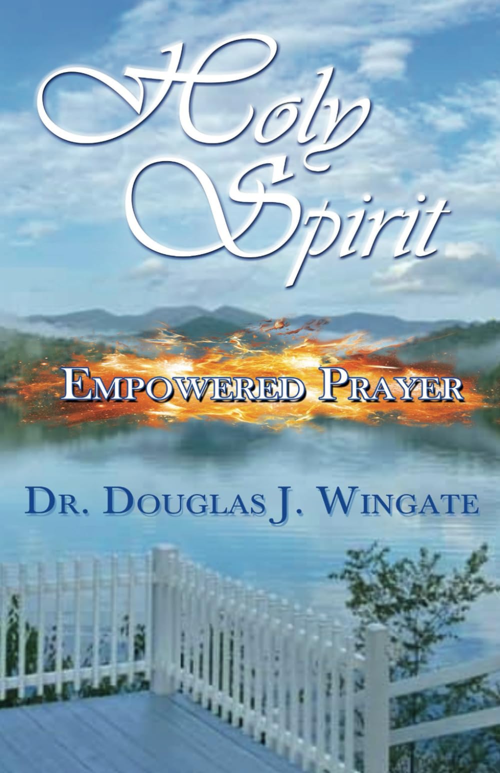 Holy Spirit Empowered Prayer