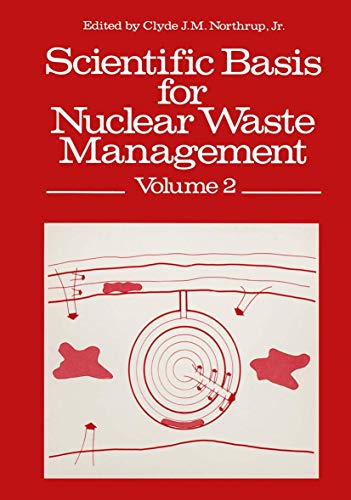 Scientific Basis for Nuclear Waste Management (Advances in Nuclear Science & Technology)