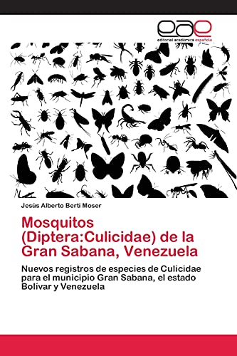 Mosquitos (Diptera:Culicidae) de la Gran Sabana, Venezuela: Nuevos registros de especies de Culicidae para el municipio Gran Sabana, el estado Bolívar y Venezuela