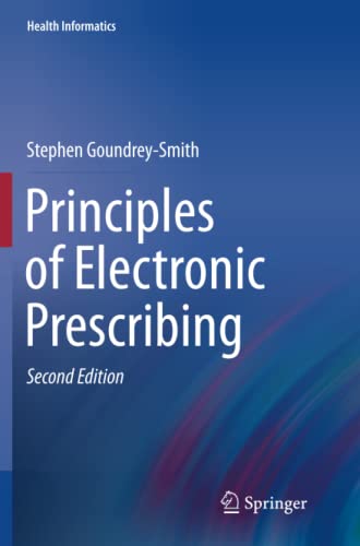 Principles of Electronic Prescribing (Health Informatics)