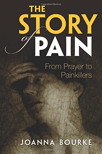 The Story of Pain: From Prayer to Painkillers