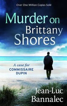 Murder on Brittany Shores (Commissaire Dupin 2)