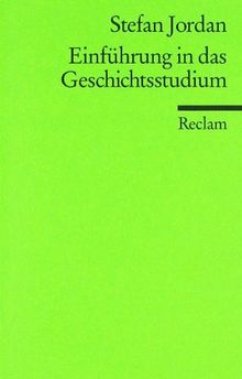 Einführung in das Geschichtsstudium