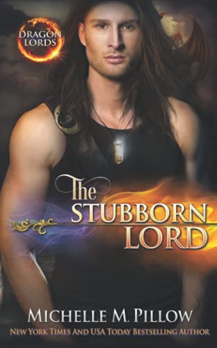 The Stubborn Lord: A Qurilixen World Novel (Dragon Lords, Band 6)