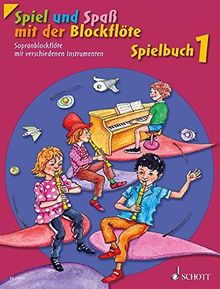 Spiel und Spaß mit der Blockflöte: Neuausgabe, herausgegeben von Gudrun Heyens und Gerhard Engel. Band 1. Sopran-Blockflöte mit verschiedenen ... Schlagzeug und Bass ad lib.). Spielbuch.