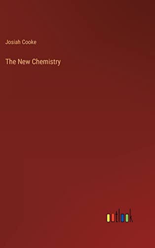The New Chemistry