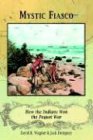 Mystic Fiasco How the Indians Won the Pequot War
