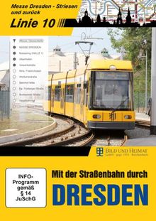 Mit der Straßenbahn durch Dresden, Linie 10: Striesen Messe Dresden und zurück