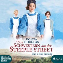Die Schwestern aus der Steeple Street: Ein neuer Anfang