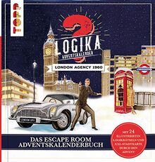 Logika Adventskalenderbuch – London Agency 1960: Mit 24 illustrierten Logikrätsel durch den Advent: 24 verschlossene Rätselseiten und XXL-Poster. Das ... um den berühmtesten Geheimagenten der Welt