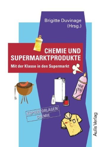 Kopiervorlagen Chemie   Band 8 Chemie und Supermarktprodukte - Gabriele Lemke Verena Rügen Dagmar Bauch Brigitte Duvinage Kartoniert (TB)