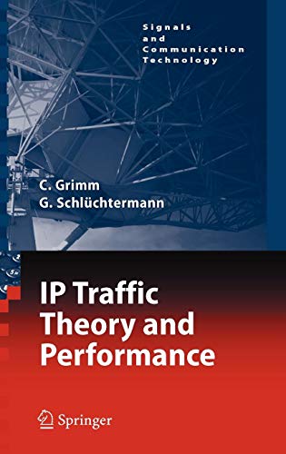IP-Traffic Theory and Performance (Signals and Communication Technology)