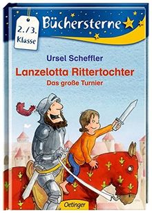 Lanzelotta Rittertochter - Das große Tunier (Büchersterne)