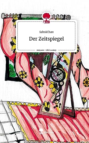 Der Zeitspiegel. Life is a Story - story.one