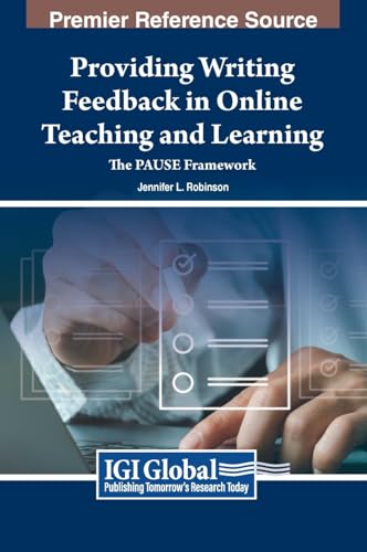 Providing Writing Feedback in Online Teaching and Learning: The PAUSE Framework