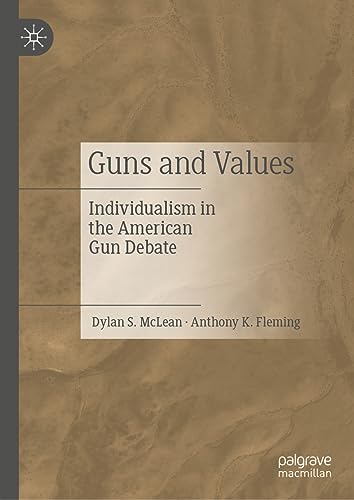 Guns and Values: Individualism in the American Gun Debate