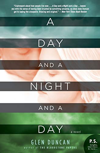 A Day and a Night and a Day: A Novel (P.S.)