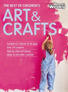 Best of Childrens Arts and Crafts