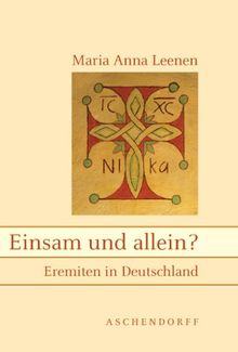 Einsam und allein?: Eremiten in Deutschland