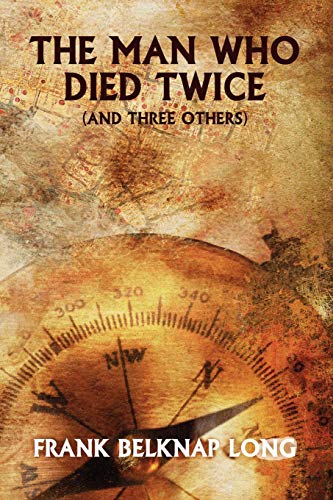 The Man Who Died Twice (And Three Others)