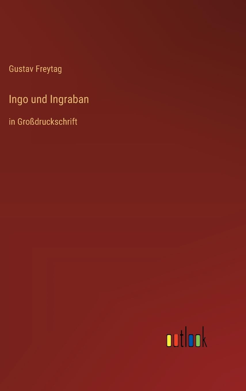 Ingo und Ingraban: in Großdruckschrift