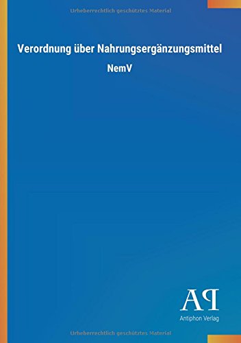 Verordnung über Nahrungsergänzungsmittel: NemV