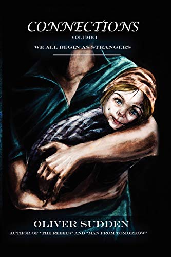 Connections.Volume 1: We All Begin As Strangers