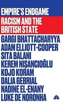 Empire's Endgame: Racism and the British State (The Fireworks)