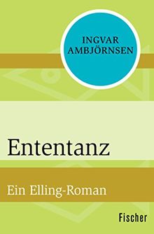 Ententanz: Ein Elling-Roman