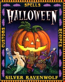 Halloween: Spells, Recipes & Customs: Customs, Recipes and Spells (Holiday)