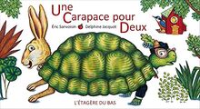 Une carapace pour deux