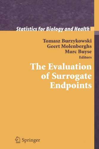 The Evaluation of Surrogate Endpoints (Statistics for Biology and Health)