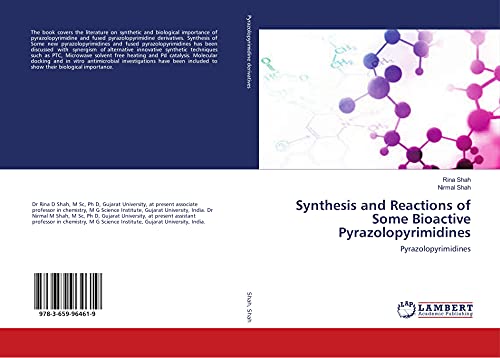 Synthesis and Reactions of Some Bioactive Pyrazolopyrimidines: Pyrazolopyrimidines