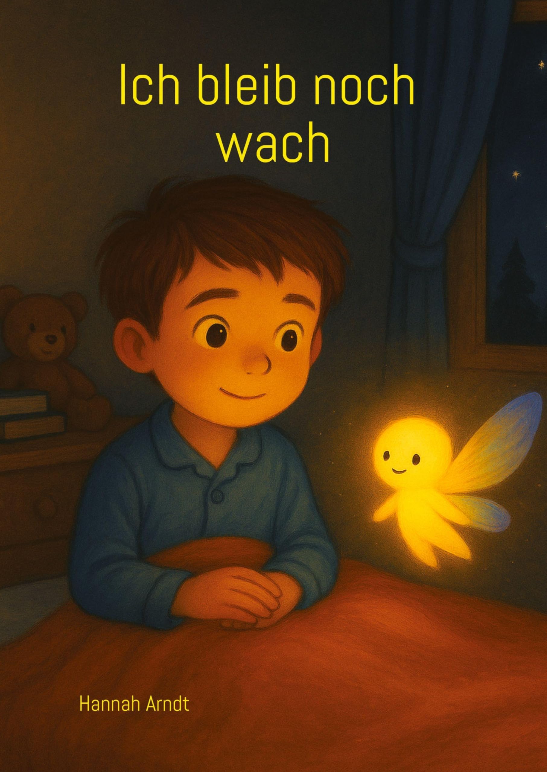 Ich bleib noch wach: Kinderbuch, Einschlafprobleme, Lösungen, Geschichten, Alltagsituationen