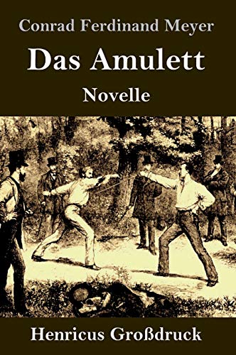 Das Amulett (Großdruck): Novelle