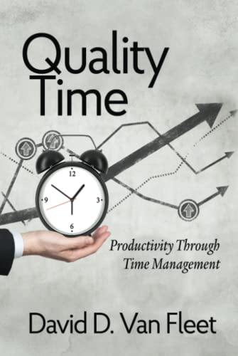 Quality Time: Productivity Through Time Management