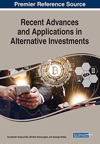 Recent Advances and Applications in Alternative Investments (Advances in Finance, Accounting, and Economics)