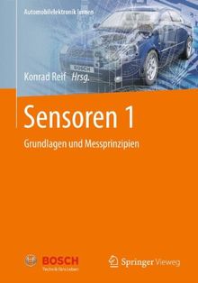 Sensoren 1: Grundlagen und Messprinzipien (Automobilelektronik lernen)