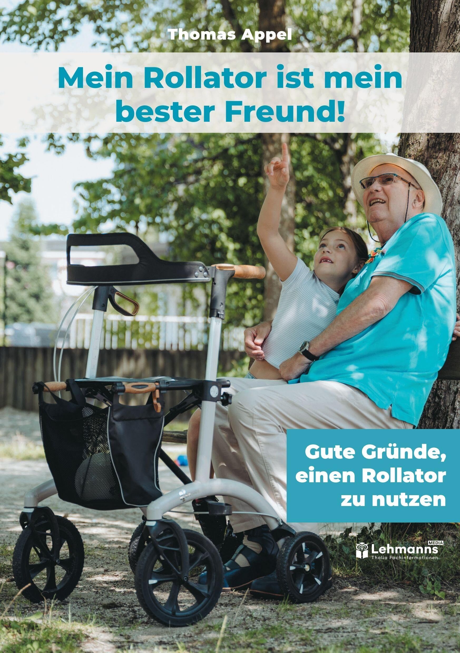 Mein Rollator ist mein bester Freund!