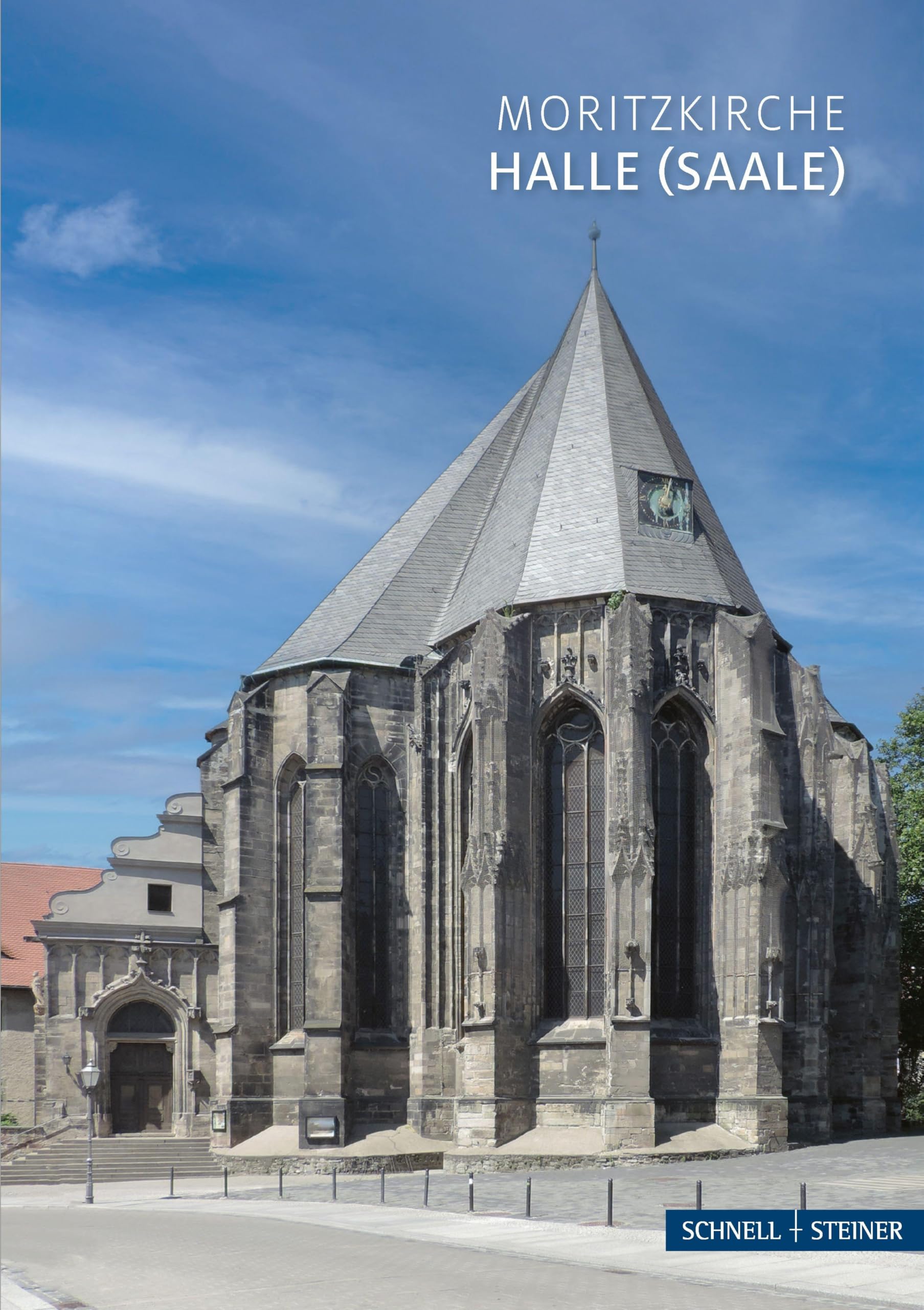 Halle: Moritzkirche - Christliches Denkmal (Nr. 43) (Kleine Kunstführer / Kleine Kunstführer / Kirchen u. Klöster)