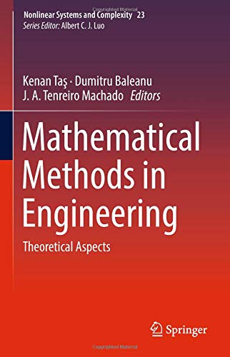 Mathematical Methods in Engineering: Theoretical Aspects (Nonlinear Systems and Complexity, Band 23)