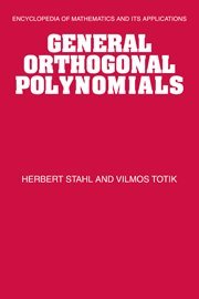 General Orthogonal Polynomials (Encyclopedia of Mathematics and its Applications, Band 43)