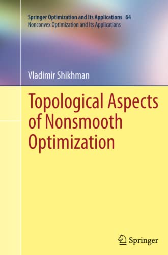 Topological Aspects of Nonsmooth Optimization (Nonconvex Optimization and Its Applications, Band 64)